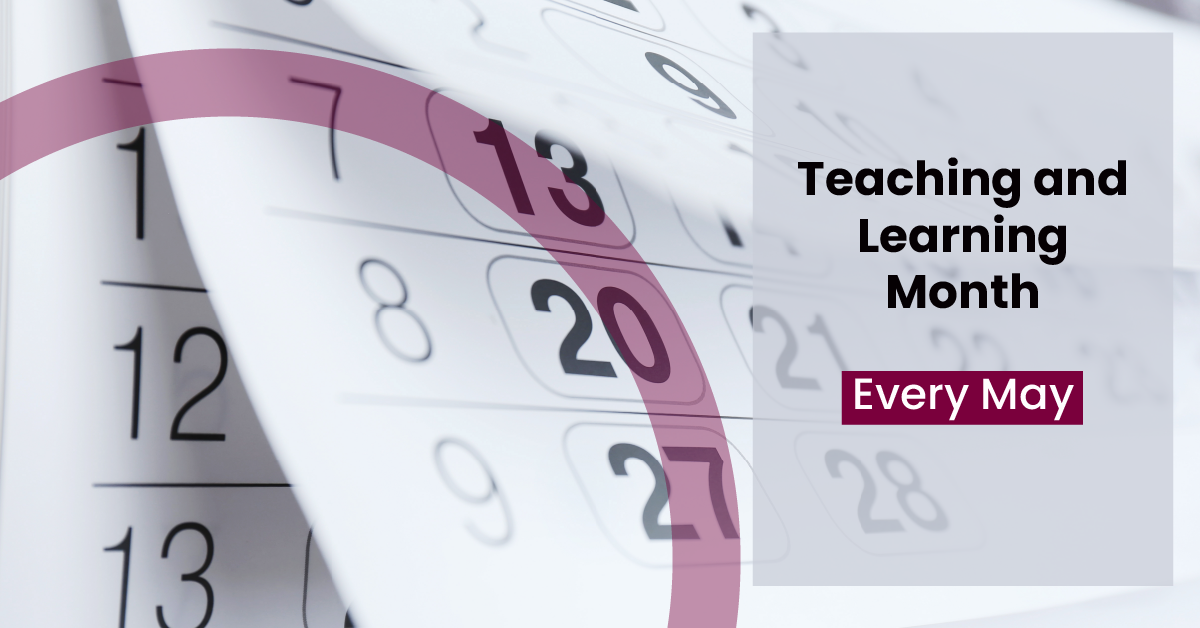 Teaching and Learning Month - May 2026